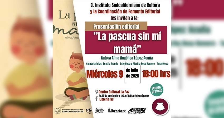 Presentarán el libro “Pascua sin mi Mamá” en el Centro Cultural La Paz Presentarán el libro “Pascua sin mi Mamá” en el Centro Cultural La Paz