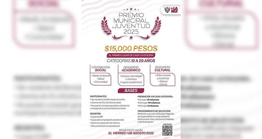 Invita Ayuntamiento de La Paz a participar en el Premio Municipal de la Juventud 2025 Invita Ayuntamiento de La Paz a participar en el Premio Municipal de la Juventud 2025