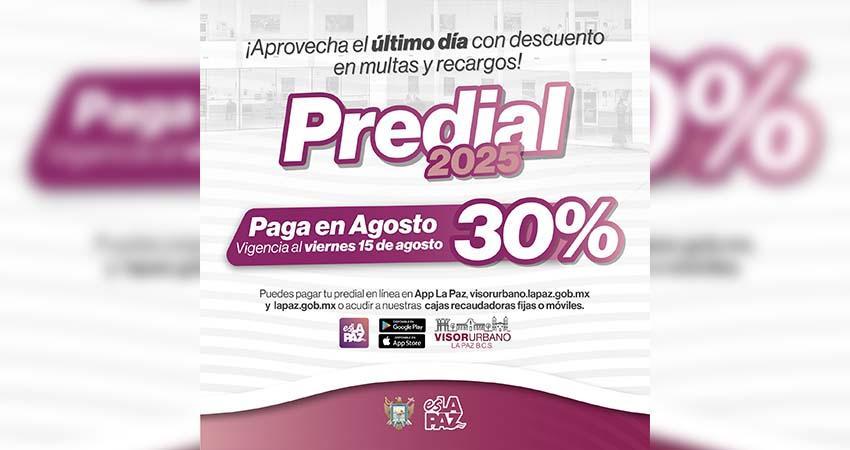 Por culminar la etapa de descuento del 30% en multas y recargos del impuesto predial de La Paz Por culminar la etapa de descuento del 30% en multas y recargos del impuesto predial de La Paz