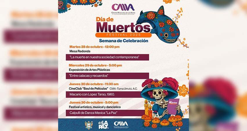 Invita Ayuntamiento de La Paz a celebrar Día de Muertos en el Centro Municipal de las Artes Invita Ayuntamiento de La Paz a celebrar Día de Muertos en el Centro Municipal de las Artes