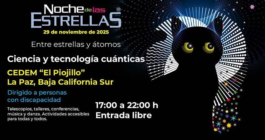 La Paz será la primera sede nacional incluyente de la “Noche de las Estrellas 2025”