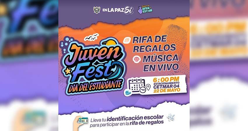 Ayuntamiento de La Paz invita a celebrar Día del Estudiante con Juvenfest