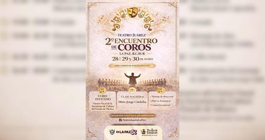Invita Gobierno Municipal al 2do Encuentro de Coros La Paz en el Teatro Juárez