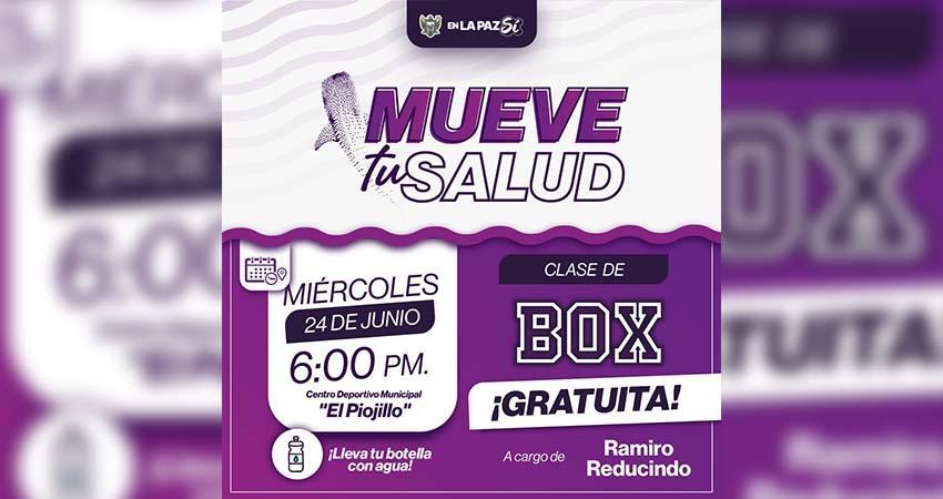 Invita el Gobierno Municipal de La Paz a la clase masiva de box en “El Piojillo”