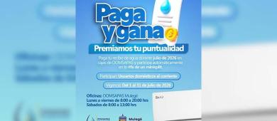 OOMSAPAS Mulegé impulsa la campaña "paga y gana" para fortalecer la operación del servicio de agua