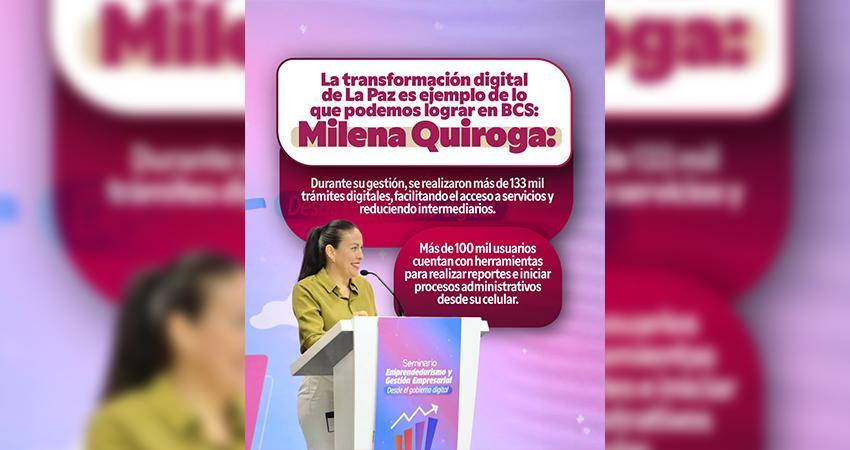 La transformación digital de La Paz es ejemplo de lo que podemos lograr en BCS: Milena Quiroga
