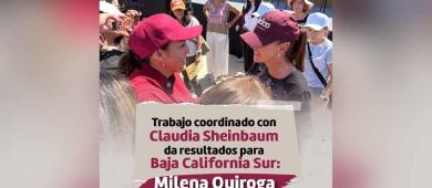 Trabajo coordinado con Claudia Sheinbaum da resultados para baja California Sur: Milena Quiroga