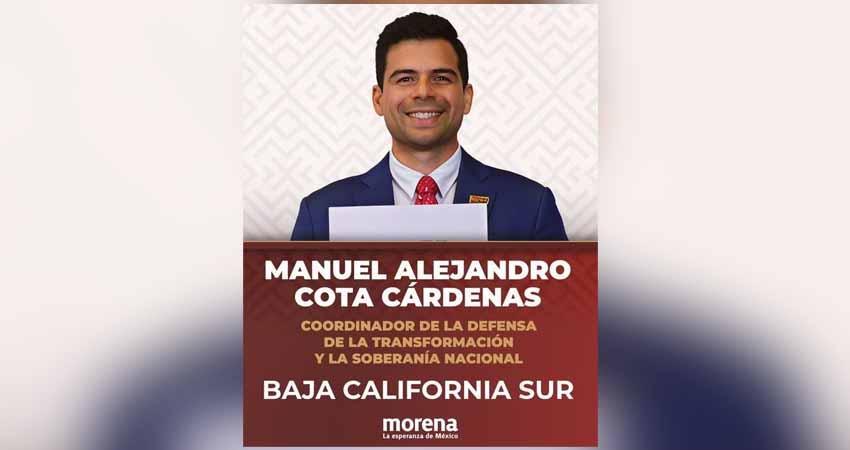 Manuel Cota encabezará la coordinación de Morena en Baja California Sur