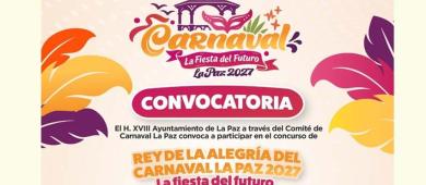 Convoca Ayuntamiento de La Paz a participar en el certamen de Reyes Infantiles del Carnaval 2027