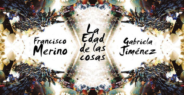 Inauguran hoy exposición “La edad de las cosas”