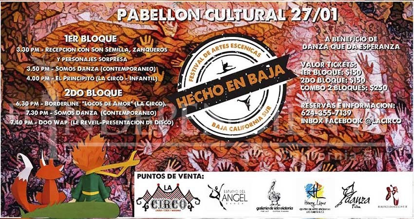 Se realizará 1ra edición del festival de artes escénicas de Los Cabos, “Hecho en Baja”