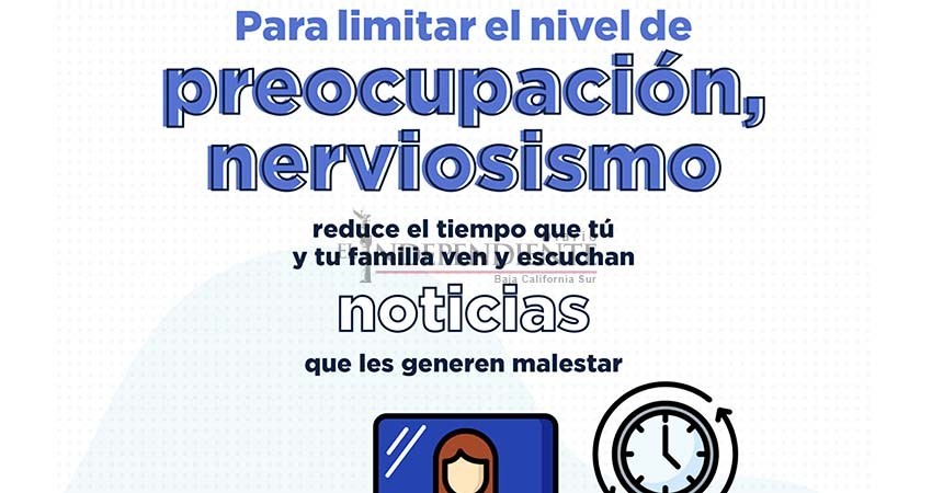 Recomienda Gobierno BCS evitar "noticias que generen malestar"