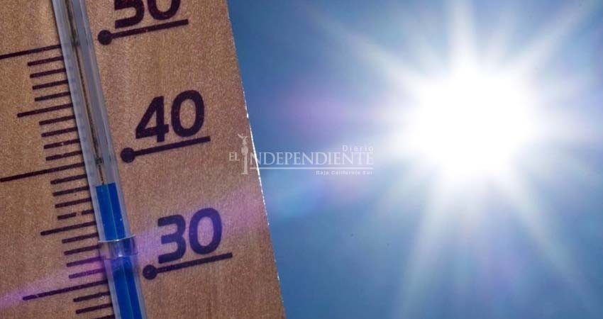 BCS, registrará temperaturas superiores a 40°Cdurante el fin de semana