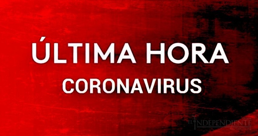 BCS con 2,574 casos de contagio por COVID-19