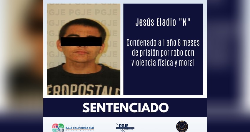 Por robo con violencia en La Paz es sentenciado  a 1 año 8 meses de prisión