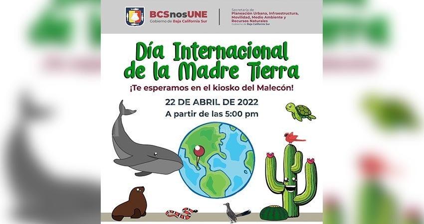 Conmemorarán en el malecón de La Paz, el Día Internacional de la Madre Tierra