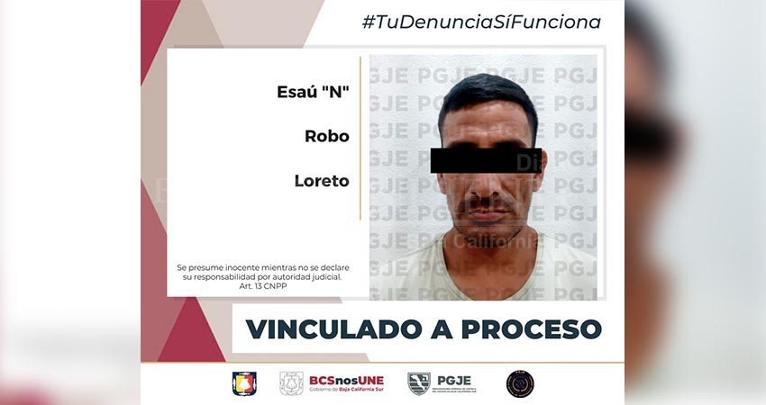 Es vinculado a proceso Esau “N” por robo en Loreto
