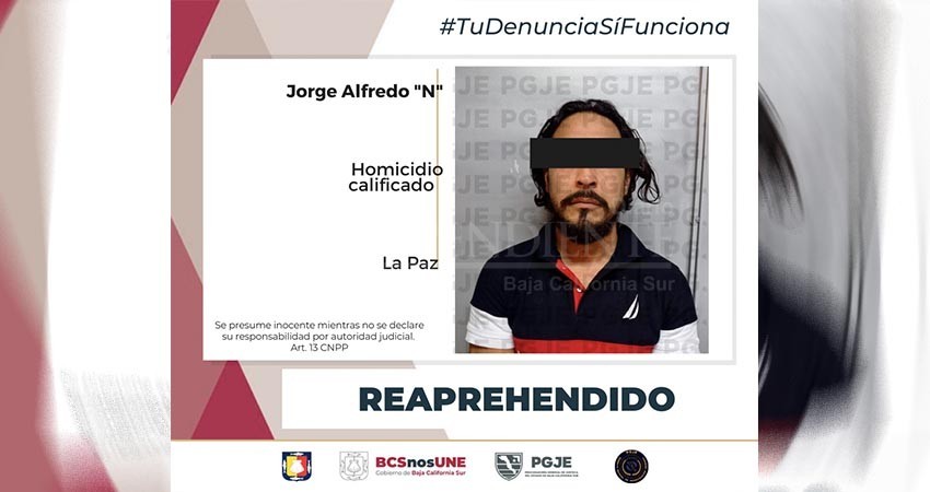 Es reaprehendido Alfredo “N” por homicidio calificado con ventaja