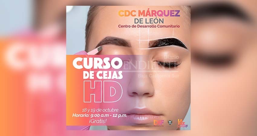 DIF La Paz ofrece Curso Gratuito de Cejas HD
