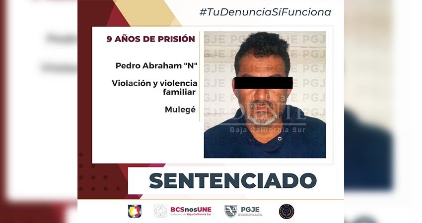 Sentencian a 9 años de prisión a Pedro “N” por violación y violencia familiar