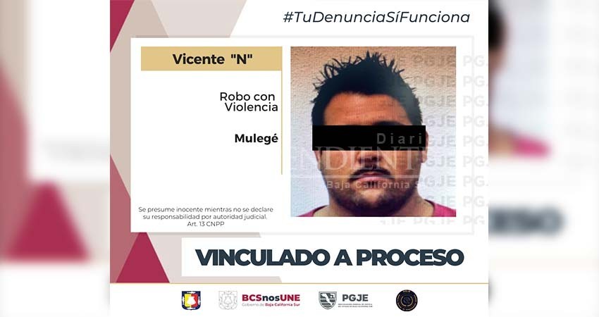 Por robo empleando violencia en las personas Vicente “N” queda vinculado a proceso