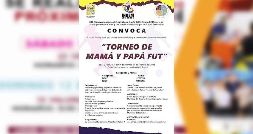 INDEM Los Cabos invita a participar en el “Torneo de Mamá y Papá Fut”
