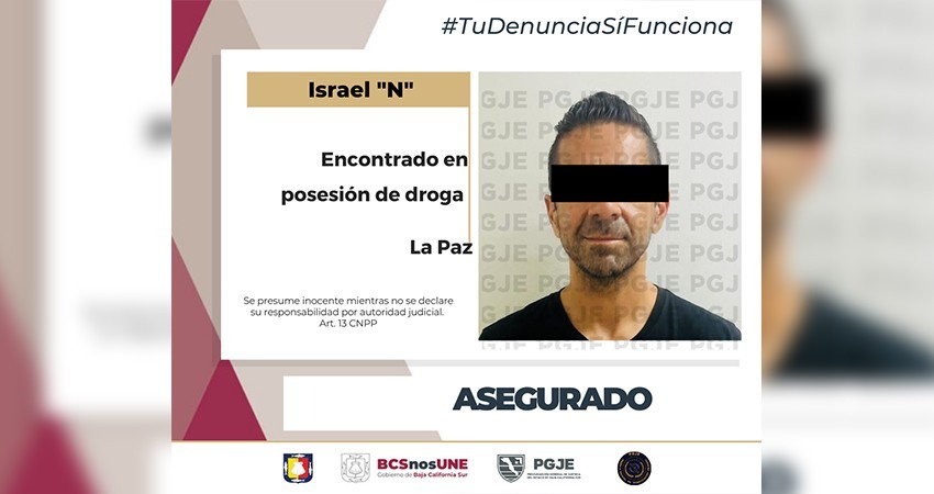 Asegura PGJE a Israel “N” con droga en La Paz