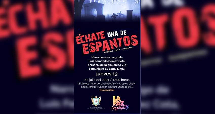 Invitan este jueves a la nueva edición de “Échate una de espantos” en La Paz