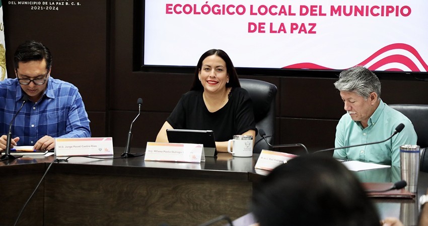 Reactiva Ayuntamiento de La Paz el Comité de Ordenamiento Ecológico Local