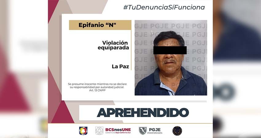 Aprehende PGJE a Epifanio “N” por dos cargos por violación equiparada