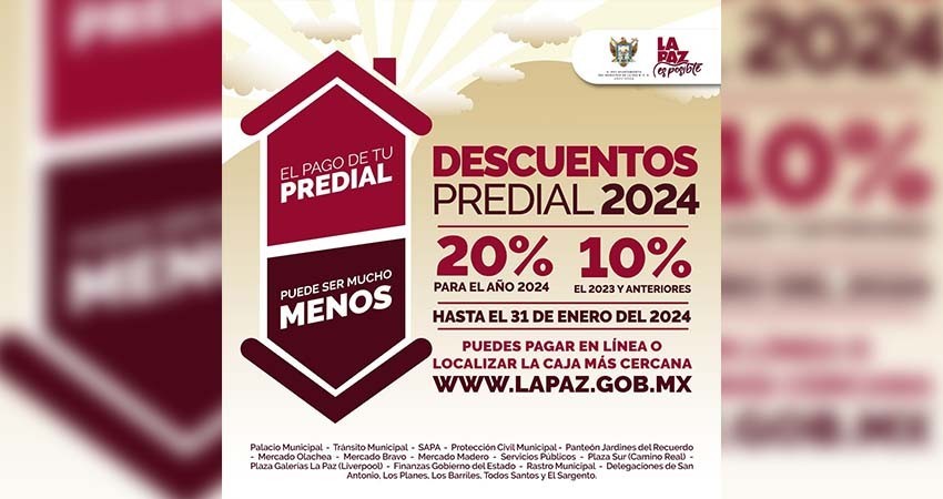 Inicia el año con descuentos del 20% en pago del Predial en La Paz