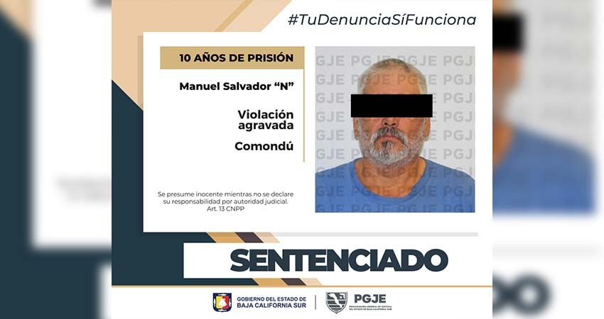 Sentencia de 10 años a Salvador “N” por el delito de violación agravada contra una menor