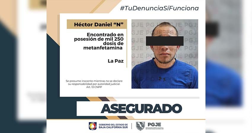 Detienen a Daniel “N” en posesión de más de mil dosis de metanfetamina en La Paz