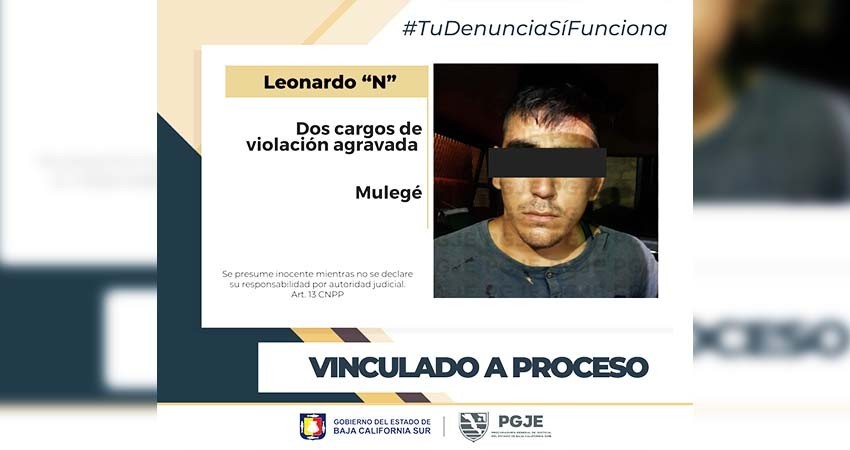 Queda vinculado Leonardo “N” a proceso imputado por 2 cargos de violación agravada