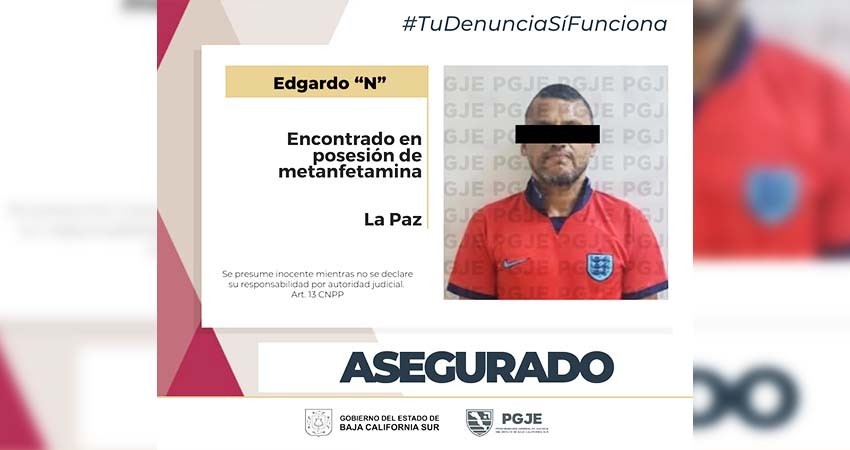 Aseguran a Edgardo “N” en posesión de 2 mil dosis de metanfetamina en La Paz