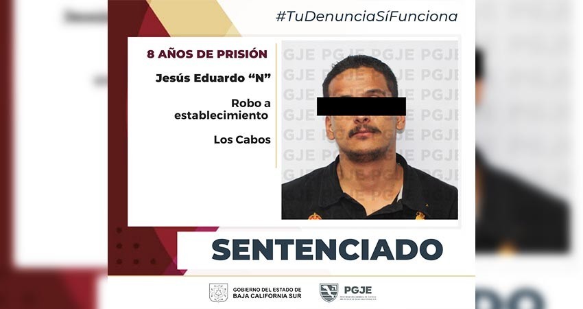 Sentencian a 8 años de prisión a Eduardo “N” por robo con violencia en CSL