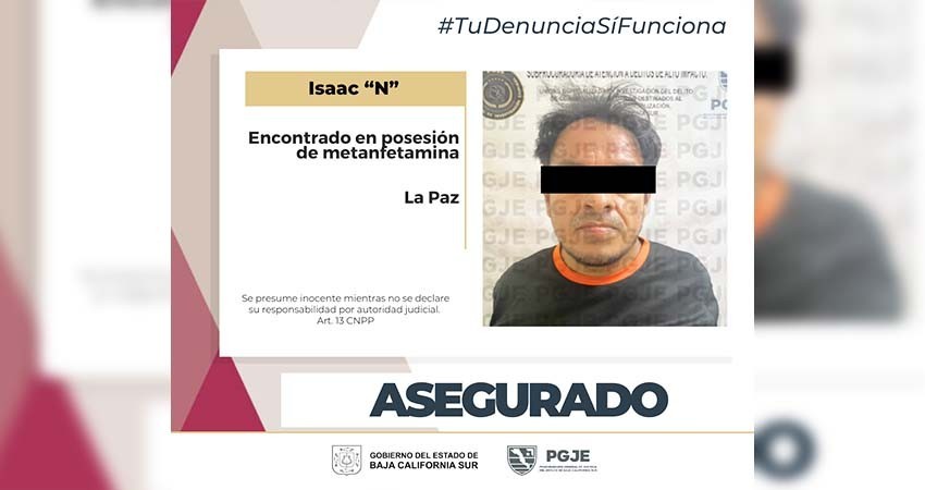 Asegura PGJE a hombre con más del mil dosis de metanfetamina en La Paz