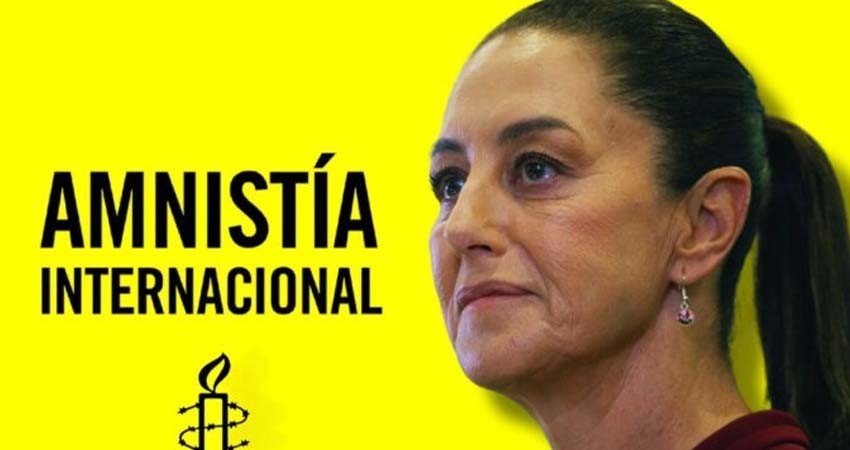 Amnistía Internacional solicita junta con Sheinbaum para abordar crisis de Derechos Humanos