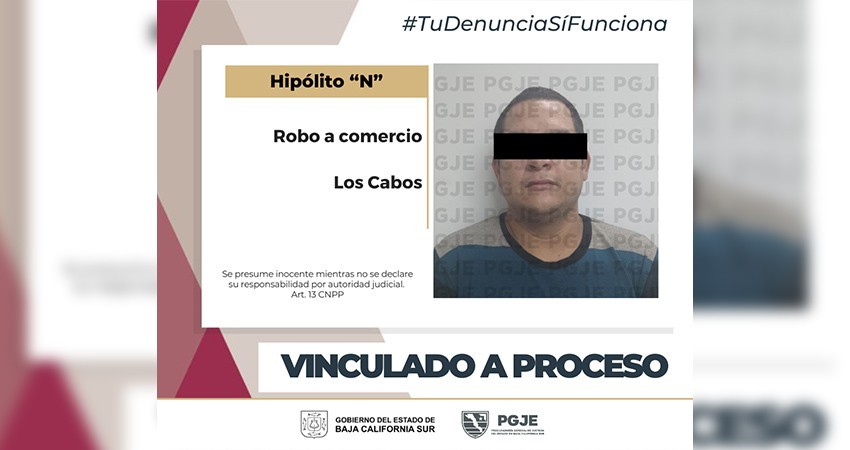 Por robo a negocio en los cabos queda vinculado a proceso Hipólito “N”