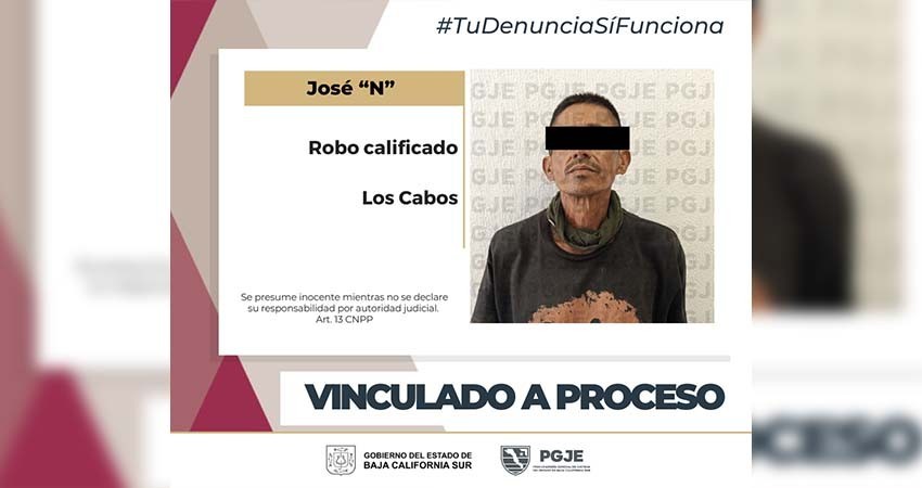 Por robo Los Cabos queda vinculado a proceso
