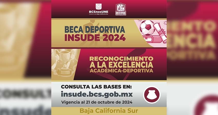 21 de octubre, fecha límite para el registro a la beca deportiva y excelencia académica en BCS