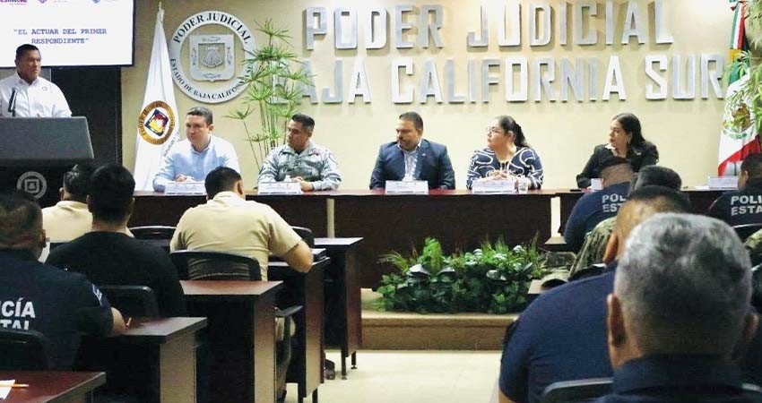 Fortalecen labor de primeros respondientes en áreas operadoras del Sistema de Justicia Penal en BCS