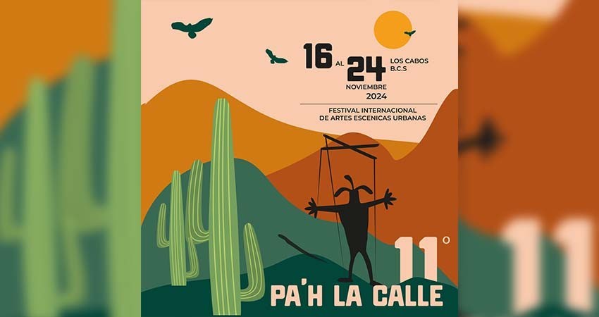 Realizarán la onceava edición “Pa’h la calle Los Cabos 2024”, del 16 al 24 de noviembre