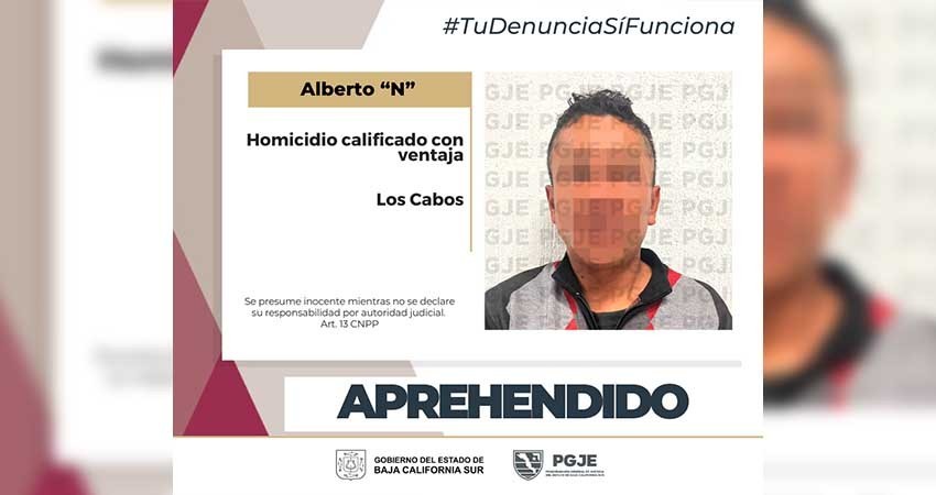 Aprehende PGJE a "El chilango" por homicidio calificado en Los Cabos