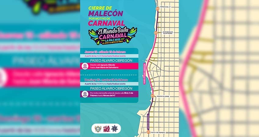 Cerrará Tránsito Municipal vialidades con motivo de Carnaval La Paz 2025 "El Mundo Baila"