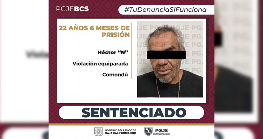 Sentencia de más de 22 años de prisión contra Héctor “N” culpable de violación equiparada