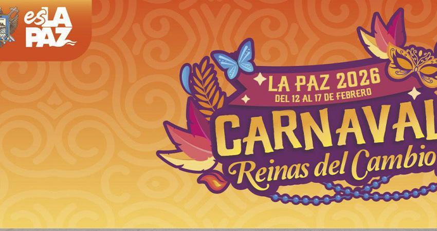 Inicia el registro para la Corte Real del Carnaval La Paz 2026 “Reinas del Cambio”
