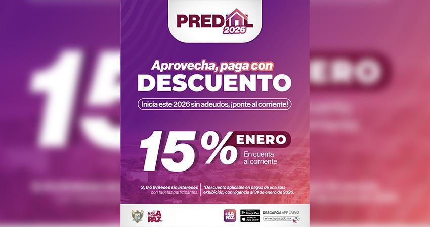 Programa de descuento al impuesto Predial de La Paz vigente hasta el 31 de enero