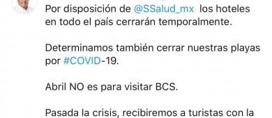 Pide gobernador no visitar BCS durante abril por COVID-19