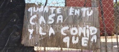 “Quédate en casa...¿y la comida?” el desesperado llamado de la población